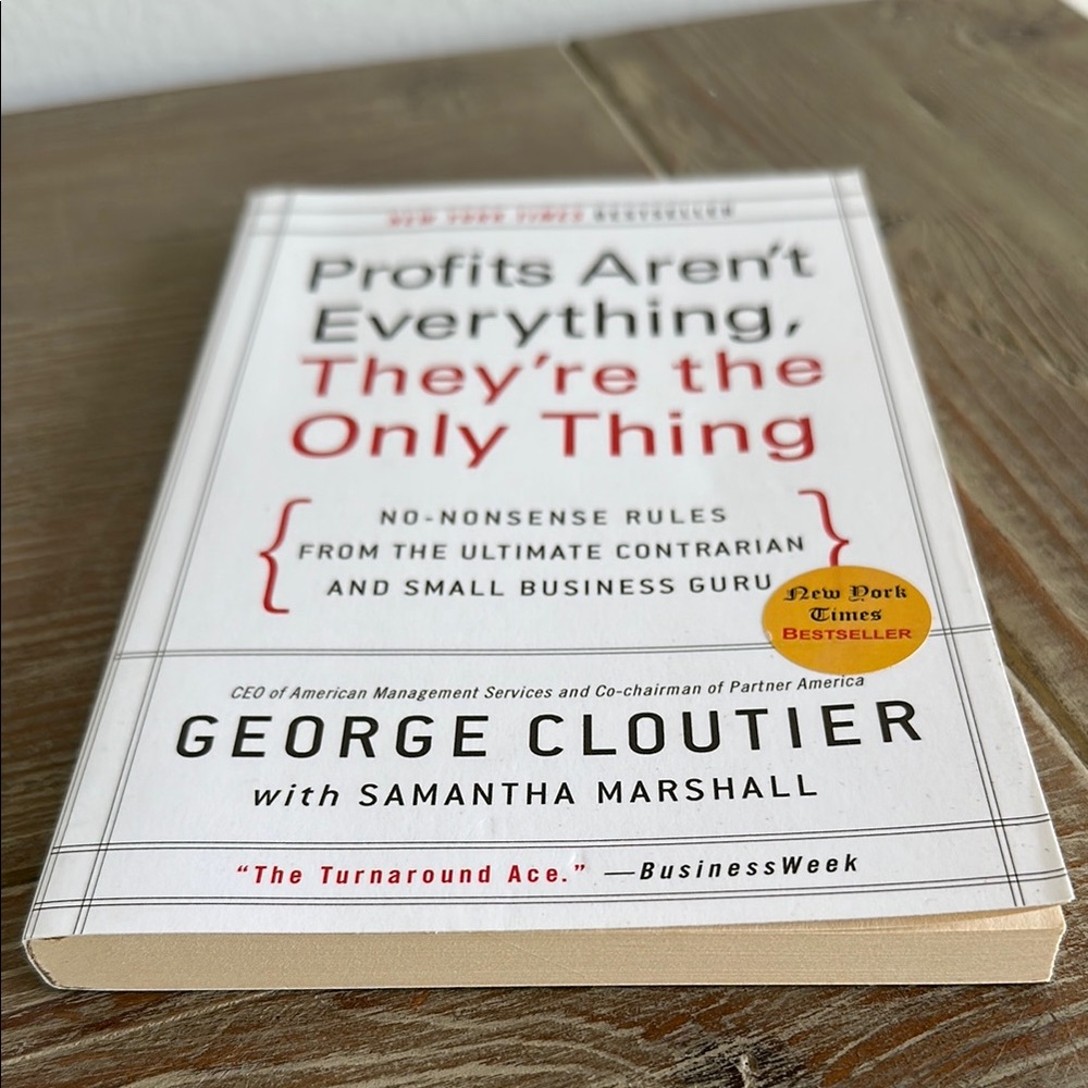 Profits Aren’t Everything, They’re the Only Thing